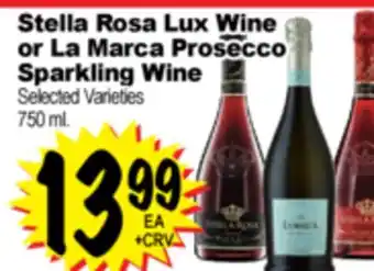 Superior Grocers Stella Rosa Lux Wine or La Marca Prosecco Sparkling Wine offer