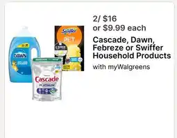 Walgreens Cascade, Dawn, Febreze or Swiffer Household Products offer