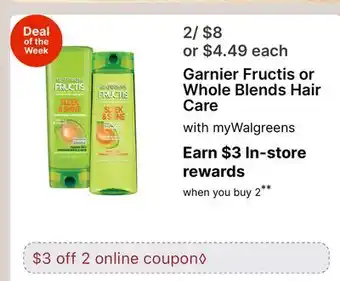 Walgreens Garnier Fructis or Whole Blends Hair Care offer