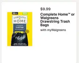 Walgreens Complete Home or Walgreens Drawstring Trash Bags offer