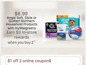 Walgreens Angel Soft, Dixie or Quilted Northern Household Products offer