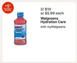 Walgreens Walgreens Hydration Care offer