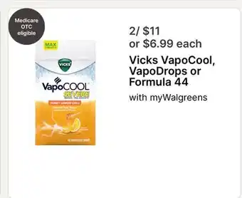 Walgreens Vicks VapoCool, VapoDrops or Formula 44 offer