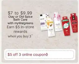 Walgreens Olay or Old Spice Bath Care offer