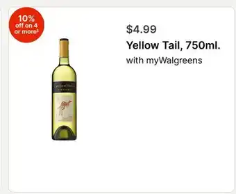 Walgreens Yellow Tail, 750ml offer