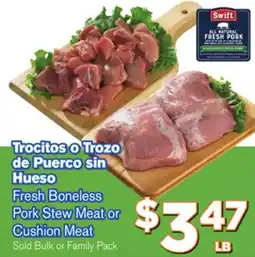 El Super Fresh Fresh Boneless Pork Stew Meat or Cushion Meat offer