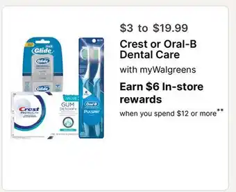 Walgreens Crest or Oral-B Dental Care offer