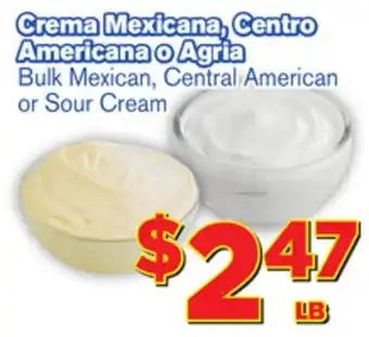 El Super Fresh Bulk Mexican, Central American or Sour Cream offer