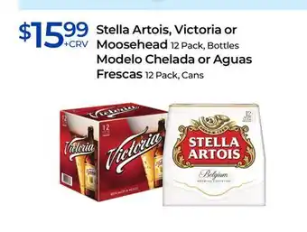 Rite Aid Stella Artois, Victoria or Moosehead, Modelo Chelada or Aguas Frescas offer