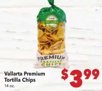 Vallarta Supermarkets Vallarta Premium Tortilla Chips offer