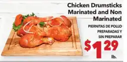 Vallarta Supermarkets Chicken Drumsticks Marinated and Non Marinated/PIERNITAS DE POLLO PREPARADAS Y SIN PREPARAR offer