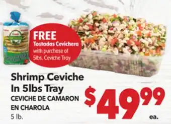 Vallarta Supermarkets Shrimp Ceviche In 5lbs Tray / CEVICHE CHAROLA offer