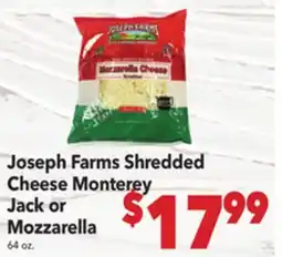 Vallarta Supermarkets Joseph Farms Shredded Cheese Monterey Jack or Mozzarella offer