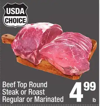 Super King Markets Beef Top Round Steak or Roast Regular or Marinated offer