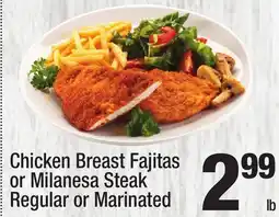 Super King Markets Chicken Breast Fajitas or Milanesa Steak Regular or Marinated offer