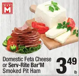 Super King Markets Domestic Feta Cheese or Serv-Rite Bar'M Smoked Pit Ham offer