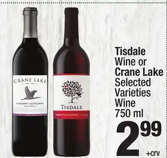 Super King Markets Tisdale Wine or Crane Lake offer