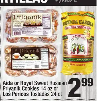 Super King Markets Aida or Royal Sweet Russian Priyanik Cookies 14 oz or Los Pericos Tostadas 24 ct offer