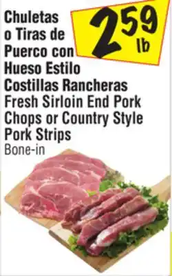 El Super Fresh Sirloin End Pork Chops or Country Style Pork Strips offer