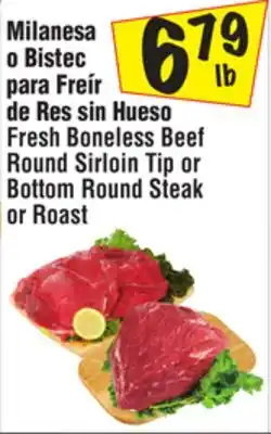 El Super Fresh Boneless Beef Round Sirloin Tip or Bottom Round Steak or Roast offer