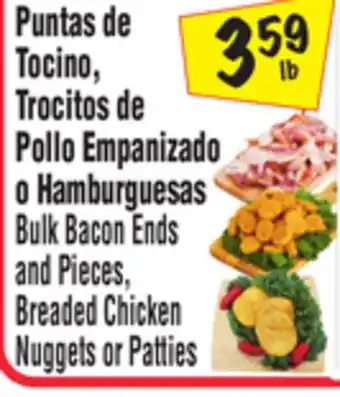 El Super Bulk Bacon Ends and Pieces, Breaded Chicken Nuggets or Patties offer