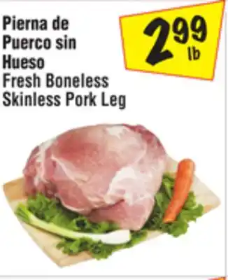 El Super Fresh Boneless Skinless Pork Leg offer