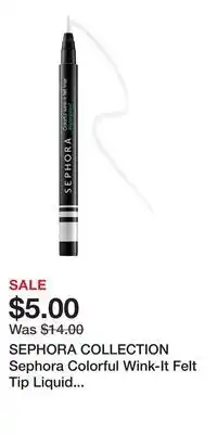 Kohl's SEPHORA COLLECTION Sephora Colorful Wink-It Felt Tip Liquid Waterproof Eyeliner offer