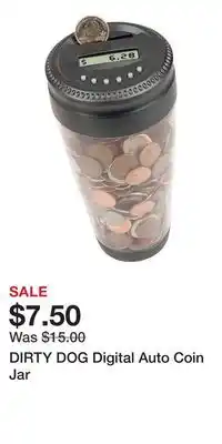 Kohl's DIRTY DOG Digital Auto Coin Jar offer