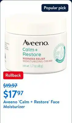 Walmart Aveeno 'Calm + Restore' Face Moisturizer offer