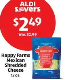 Aldi Happy Farms Mexican Shredded Cheese offer