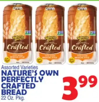 Bravo Supermarkets NATURE'S OWN PERFECTLY CRAFTED BREAD offer