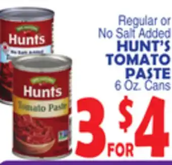 Bravo Supermarkets HUNT'S TOMATO PASTE offer