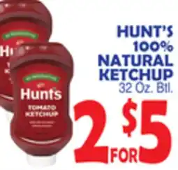 Bravo Supermarkets HUNT'S 100% NATURAL KETCHUP offer