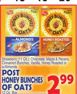 Bravo Supermarkets POST HONEY BUNCHES OF OATS 12 Oz. Box offer