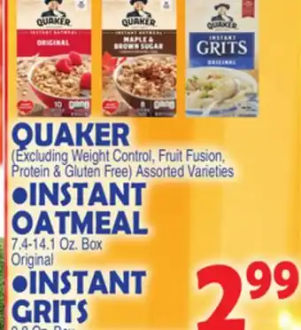 Bravo Supermarkets QUAKER .INSTANT OATMEAL .INSTANT GRITS offer