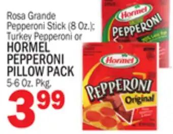 Bravo Supermarkets HORMEL PEPPERONI PILLOW PACK offer