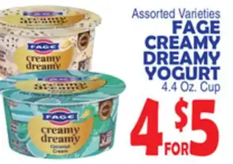 Bravo Supermarkets FAGE CREAMY DREAMY YOGURT offer