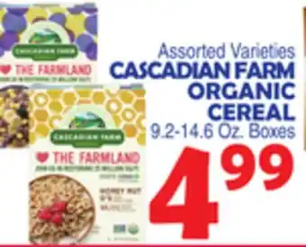 Bravo Supermarkets CASCADIAN FARM ORGANIC CEREAL offer