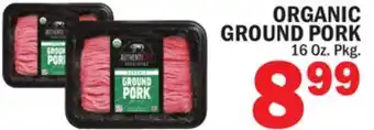 Bravo Supermarkets ORGANIC GROUND PORK offer