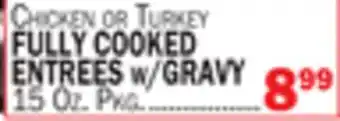 Bravo Supermarkets FULLY COOKED ENTREES w/GRAVY offer