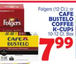 Bravo Supermarkets CAFE BUSTELO COFFEE K-CUPS offer