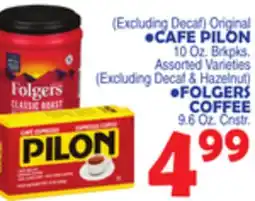 Bravo Supermarkets CAFE PILON , FOLGERS COFFEE 9.6 Oz. cnstr offer