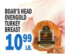 Bravo Supermarkets BOAR'S HEAD OVENGOLD TURKEY BREAST offer