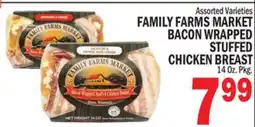 Bravo Supermarkets FAMILY FARMS MARKET BACON WRAPPED STUFFED CHICKEN BREAST offer