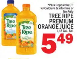 C Town TREE RIPE PREMIUM ORANGE JUICE offer