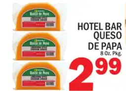 C Town HOTEL BAR QUESO DE PAPA offer