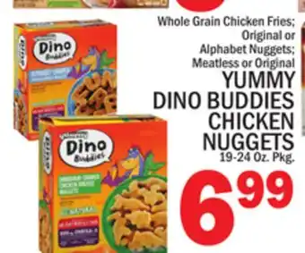 C Town YUMMY DINO BUDDIES CHICKEN NUGGETS offer