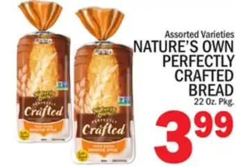 C Town NATURE'S OWN PERFECTLY CRAFTED BREAD offer