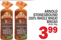 C Town ARNOLD STONEGROUND 100% WHOLE WHEAT BREAD offer