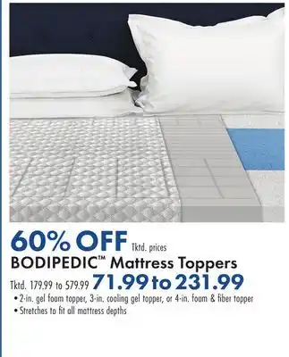 Boscov's BODIPEDIC Mattress Toppers offer